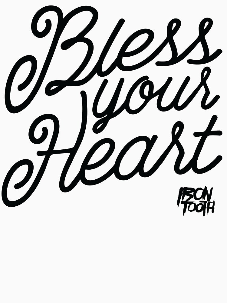 Bless Your Heart by irontooth