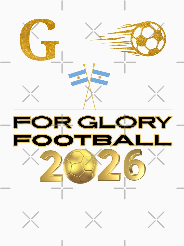 Argentina Football 2026 For Glory | Argentine Soccer Fan Gift | Football Supporter Pride | Championship Football Design Cup 2026 by Art IN Pack