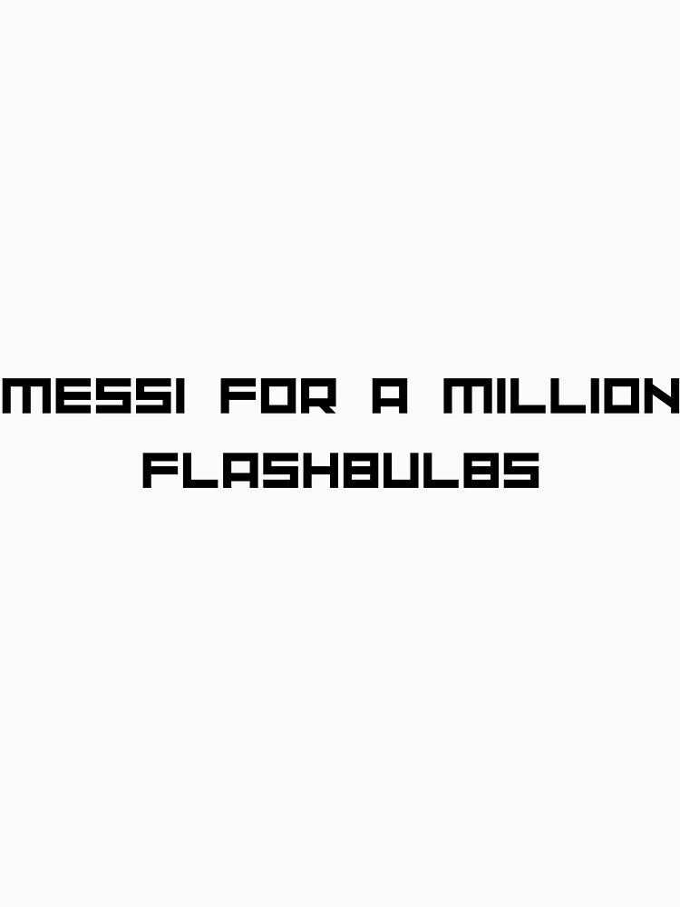 Messi for a million Flashbulbs Peter Drury by NuvoleART