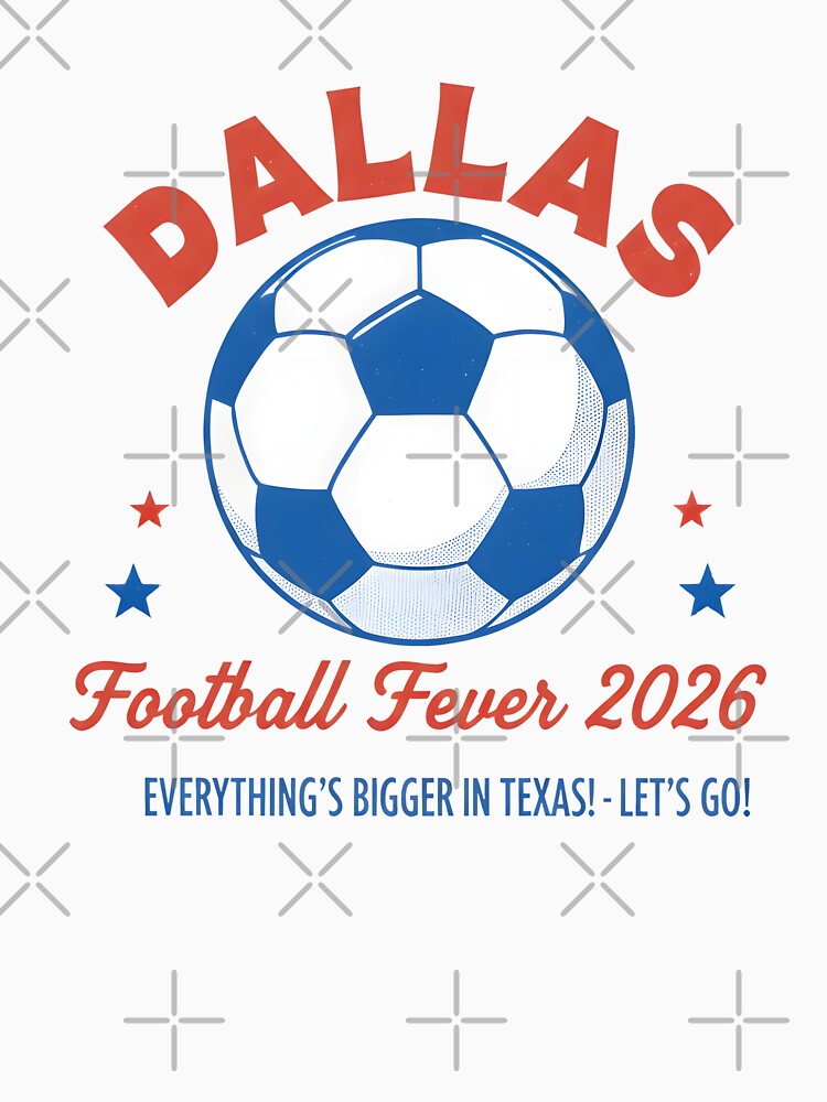 Dallas Texas 2026 Football Soccer USA by HowToCanadian
