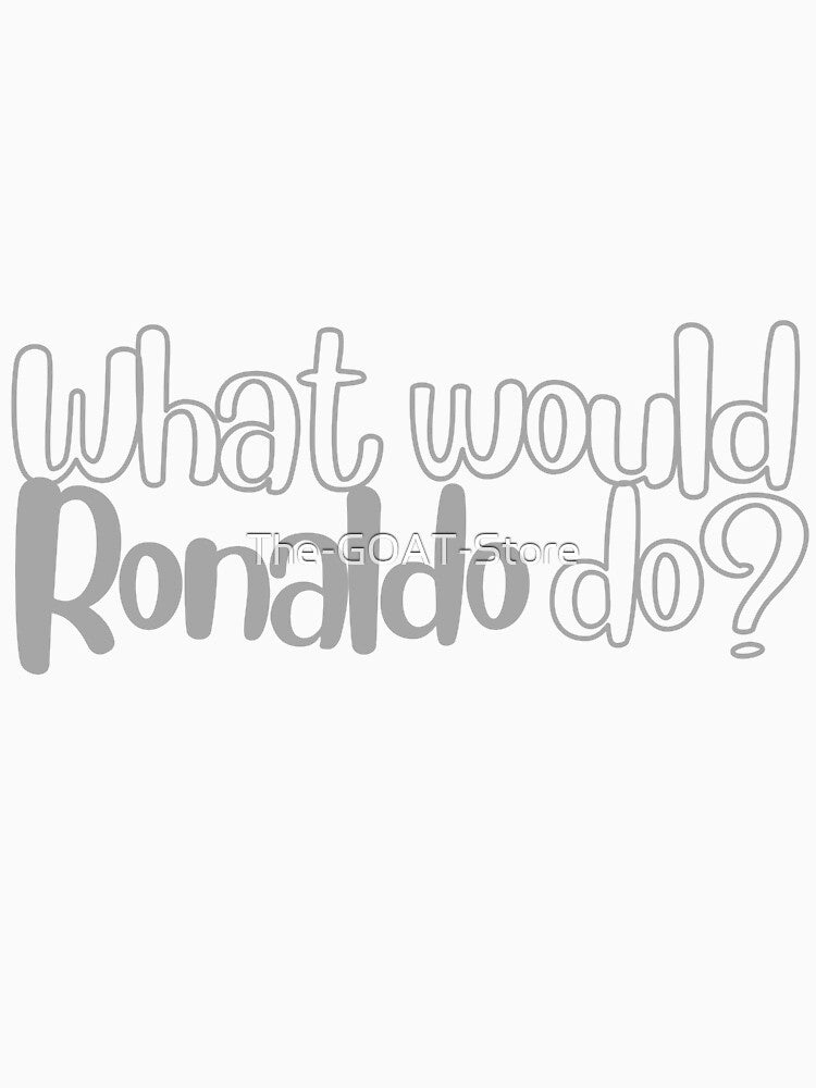 What would Ronaldo do? Sticker Soccer Futbol Quote by The-GOAT-Store