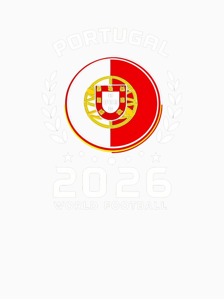 Portugal 2026 World Football Soccer Fan Design T-Shirt_87038236 by SubStudio97