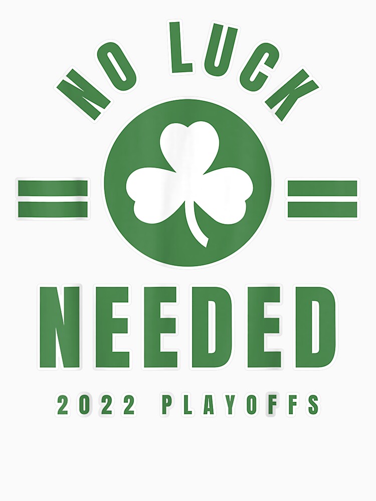Boston Playoffs 2022 - No Luck Needed by AdonisShop