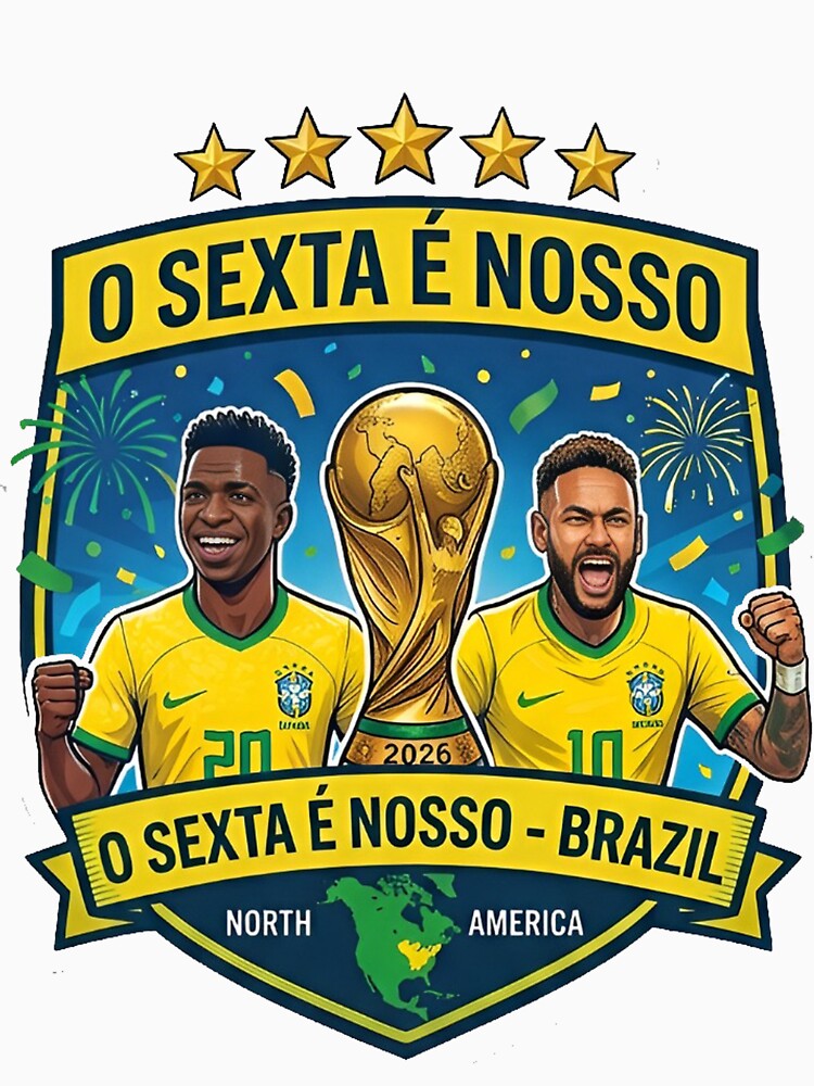 Brazil Football O Sexta E Nosso Neymar and Vini Jr | Brazil Football Fan Art by iamamiraj