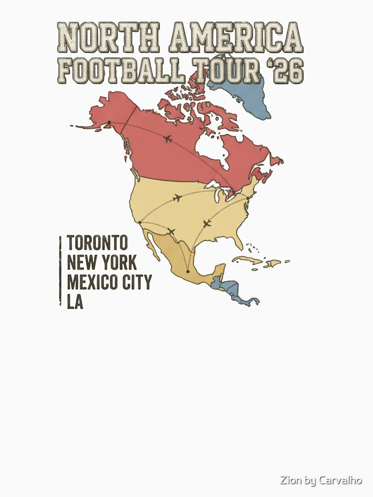 North America Football Tour 2026 Shirt, Soccer Host Cities Tee, USA Canada Mexico 2026, Retro Soccer Fan Gift, World Football Tour by Zion by Carvalho
