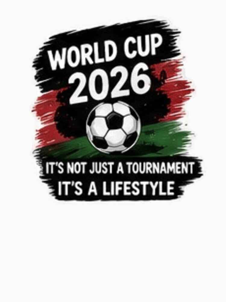 World Cup 2026 It's Not Just a Tournament It's a Lifestyle Sticker by Pixanova