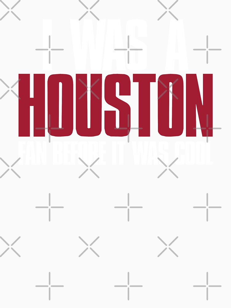 I was a Houston Fan before it was cool Funny Sports by elhefe