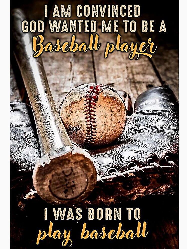Baseball Bat And Ball I Was Born To Play Baseball Poster by kathrynlice
