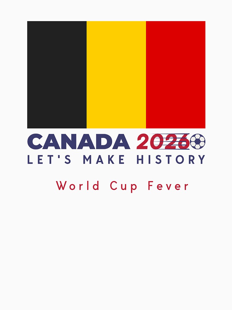 World cup Canada flag belgie Americas football. by "Vibe & Style Merch"