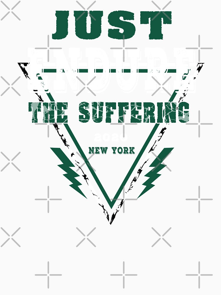 Just Endure The Suffering by dreamofdenim