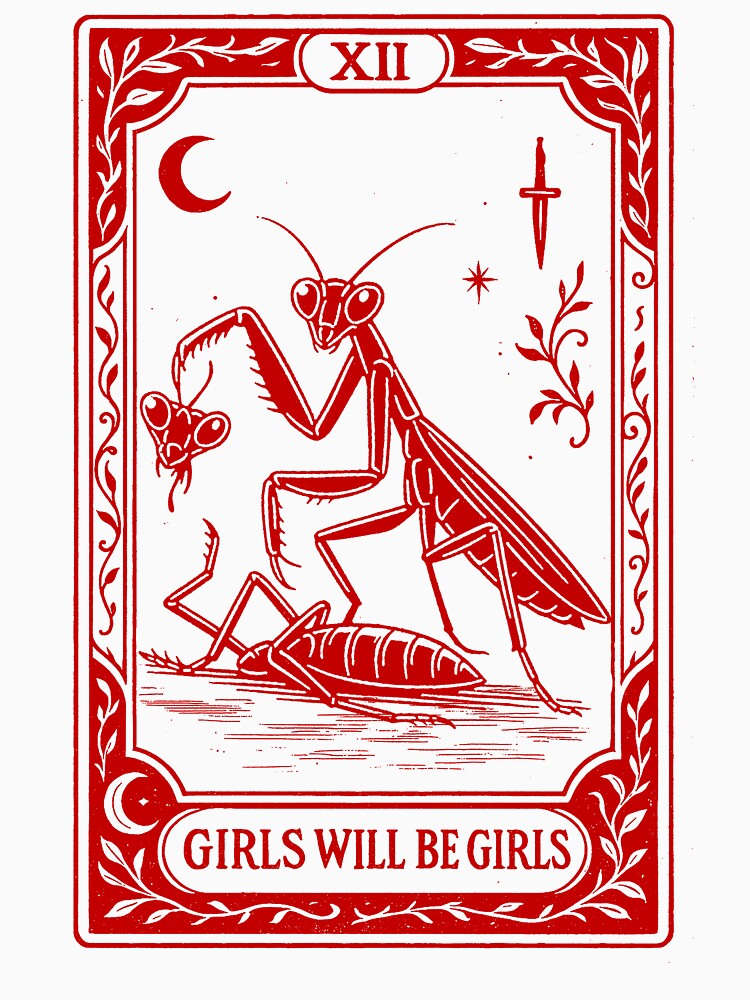 Girls Will Be Girls - Praying Mantis Tarot Card Shirt, Unisex Tarot Card Shirt, Bookish Gift, Funny Feminism Vintage T Shirt, Y2k Aesthetic by samidsou