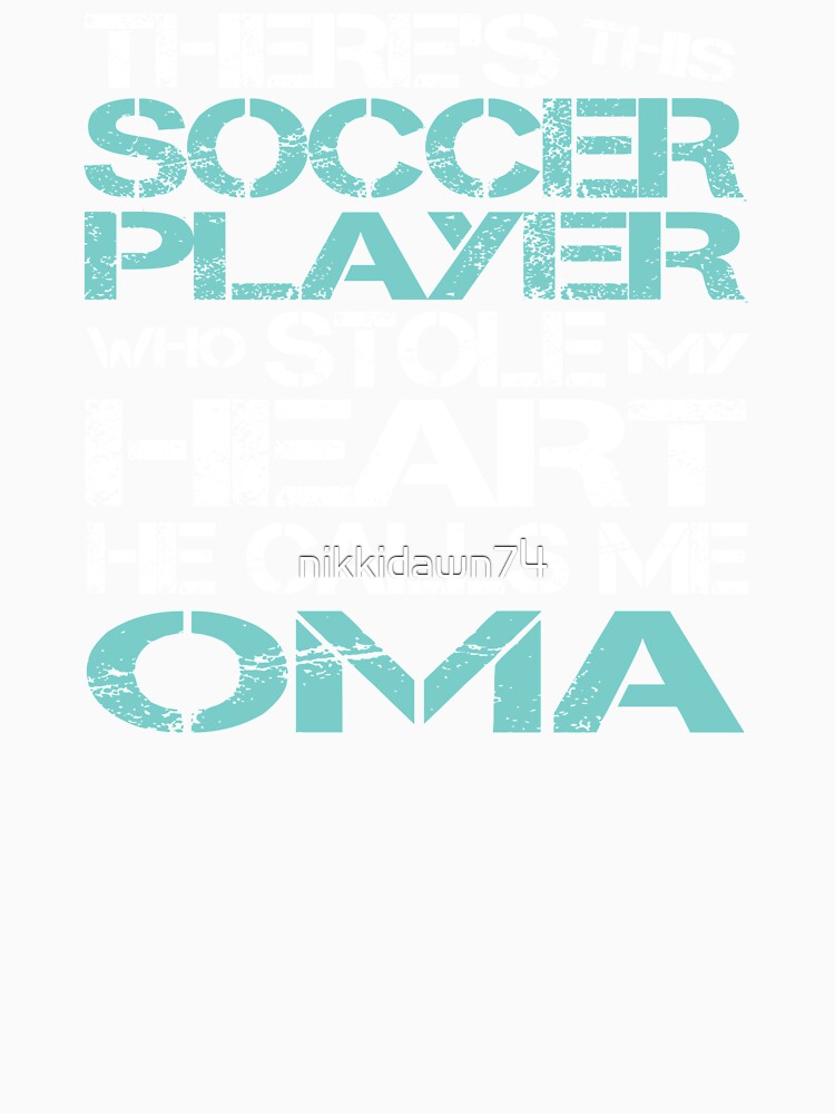 There's This Soccer Player Who Stole My Heart He Calls Me Oma by nikkidawn74