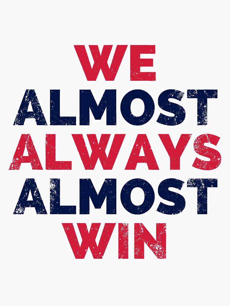 We Almost Always Win Houston Texas by SkyCloudBlue