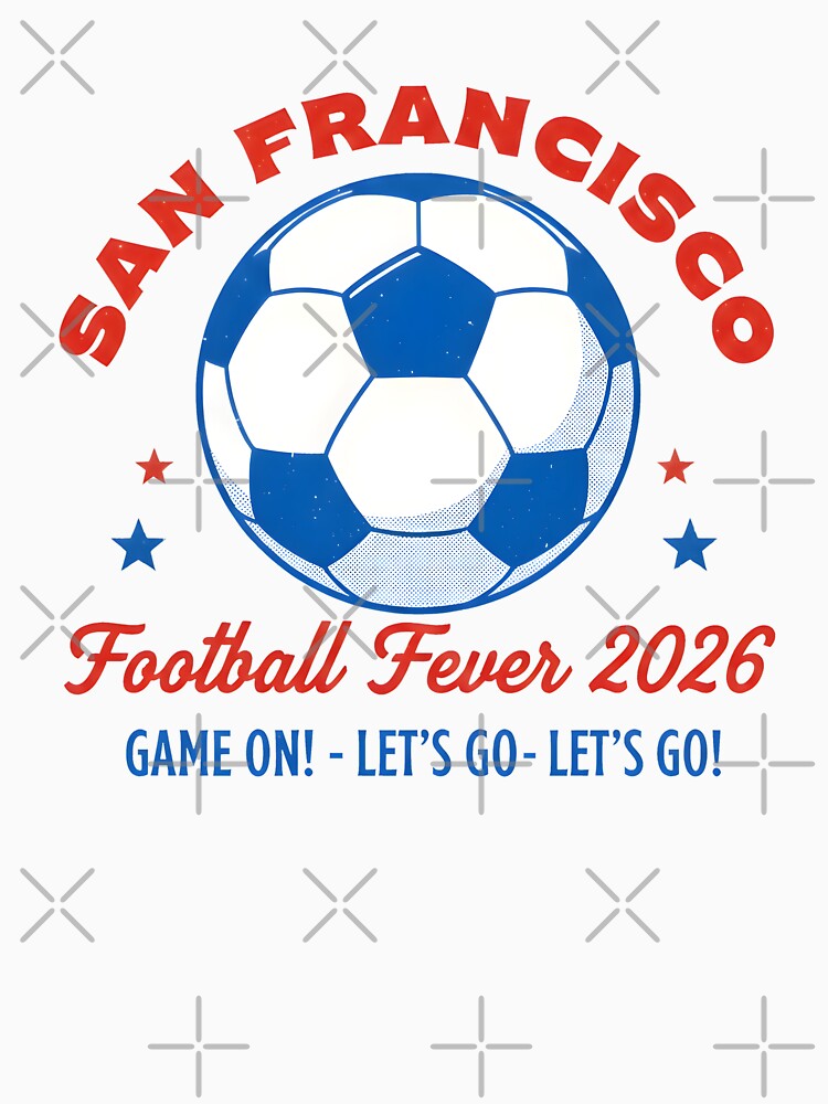 San Francisco California 2026 Football Soccer USA by HowToCanadian