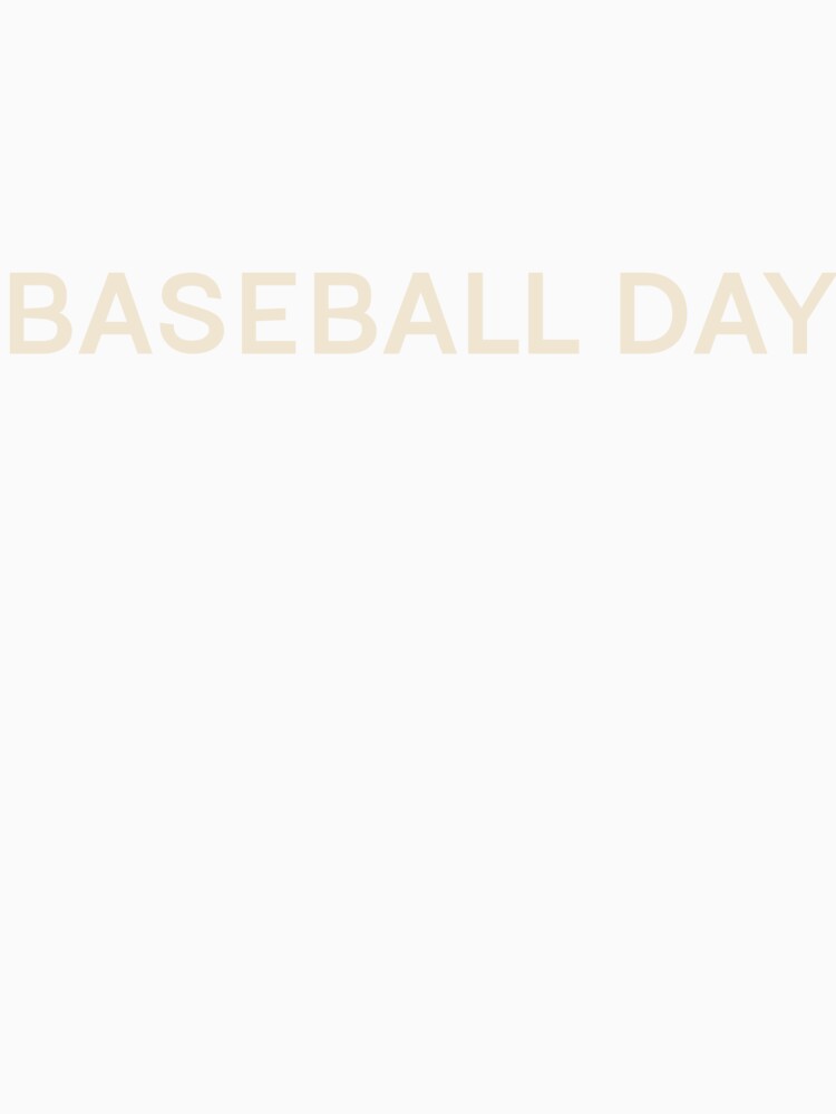 Baseball Day On This Day Perfect Day by StudioTVDinners