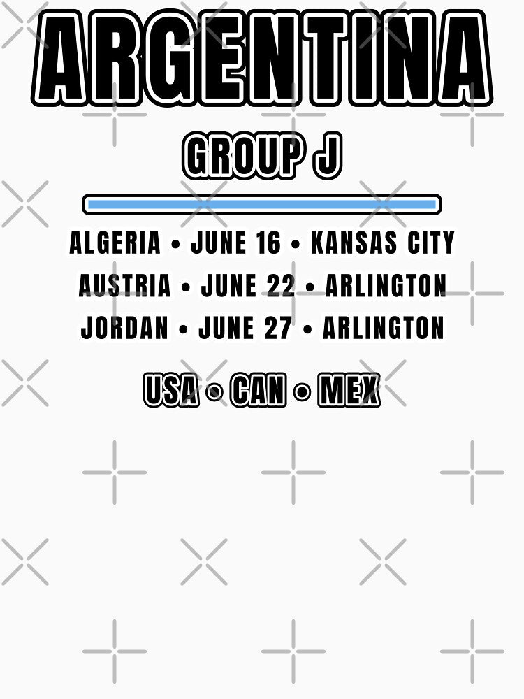Argentina Football Fixtures T-Shirt – Group J Schedule Shirt by The Hairy Melon