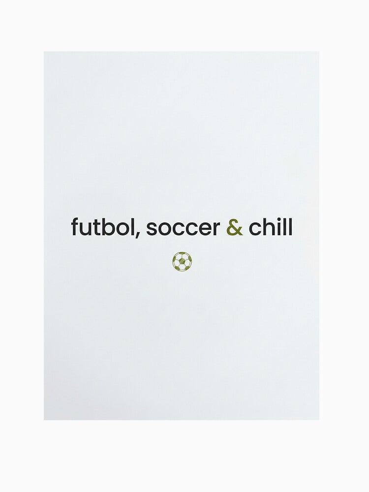 Futbol Soccer And Chill Minimalist Sports Lover Gift by PictoVibe