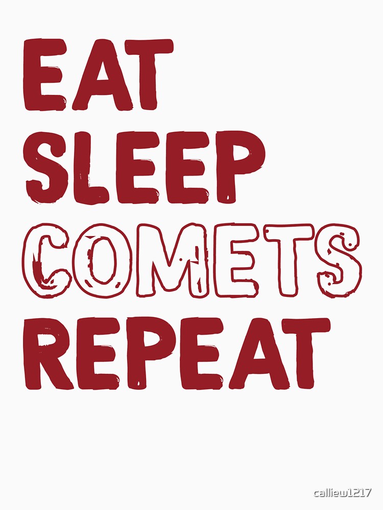 Eat Sleep Comets Repeat in Red by calliew1217