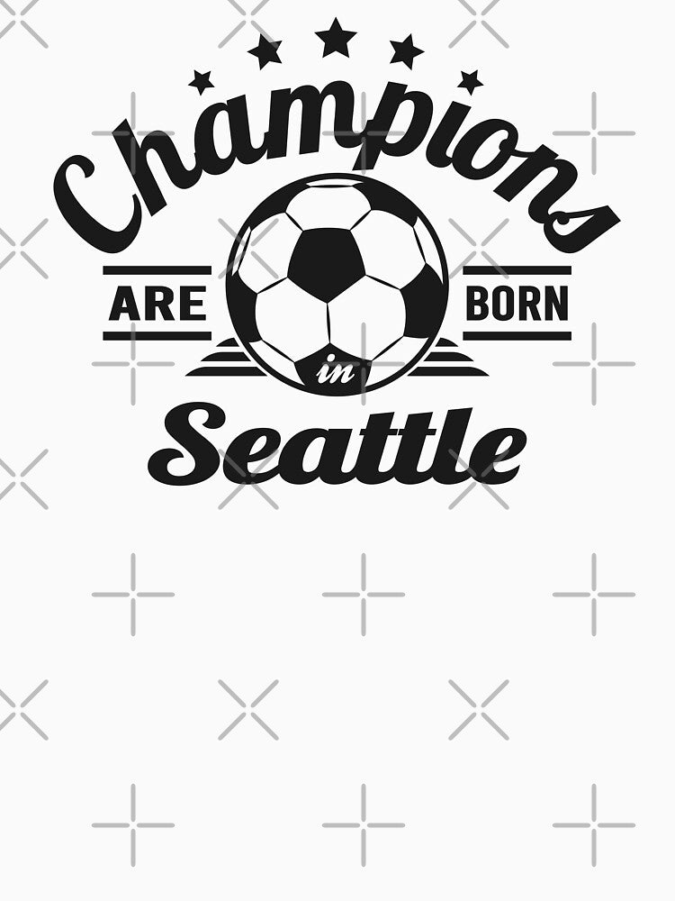 Champions Are Born In Seattle , Soccer fans vintage gift by lamjar-art