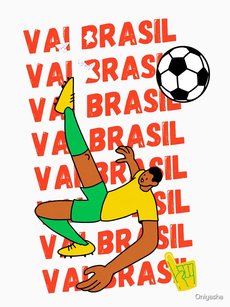 Brazil Football Vai Brasil Soccer Fan by Oniyasha