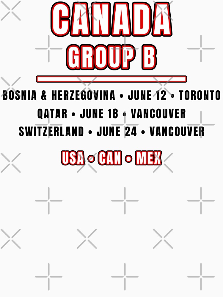Canada Football Fixtures T-Shirt – Group B Schedule Shirt by The Hairy Melon