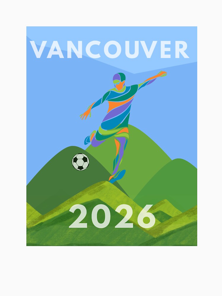 Vancouver soccer 2026 host city by XDivineTees