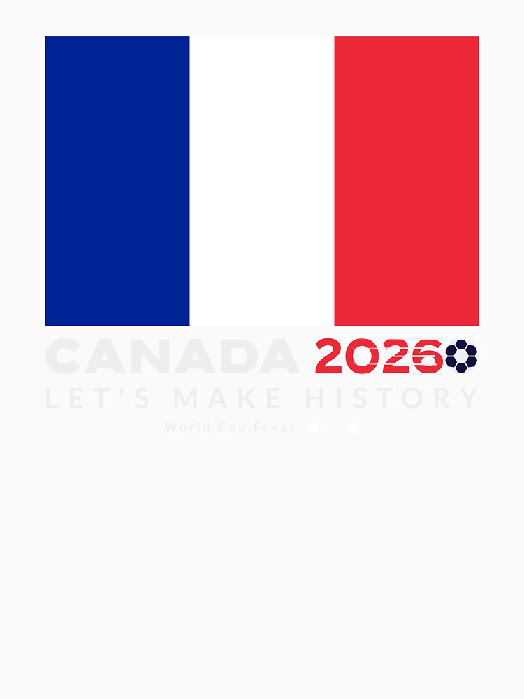 Canada world cup 2026 Frankrijk Americas football. by "Vibe & Style Merch"
