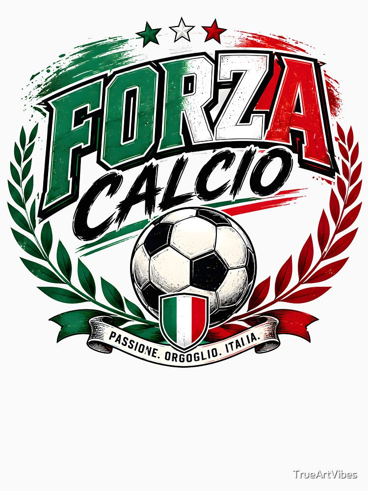 Forza Calcio Italy Soccer Fan Italian Football Supporter World Cup 2026 T-Shirt by TrueArtVibes