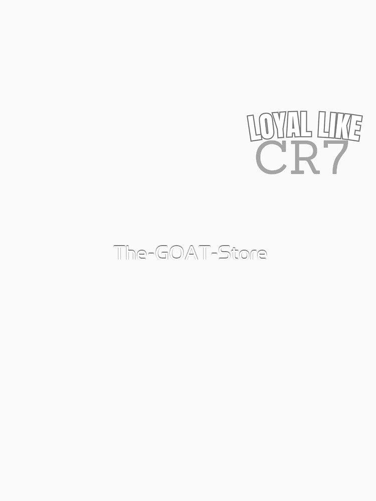 Loyal Like Ronaldo soccer futbol quote art gift by The-GOAT-Store
