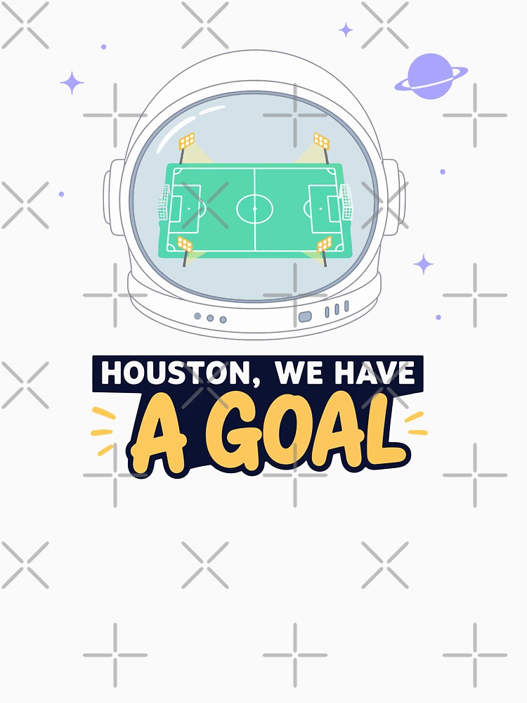 Houston We Have a Goal by xmoudx