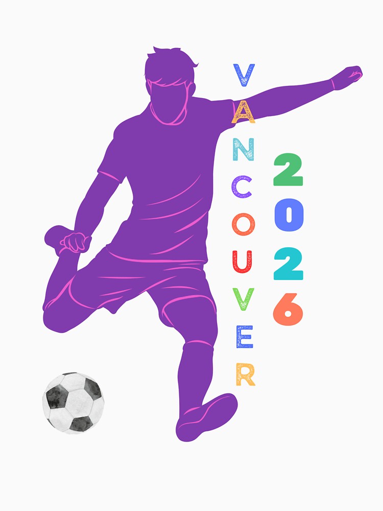 Vancouver soccer 2026 by XDivineTees