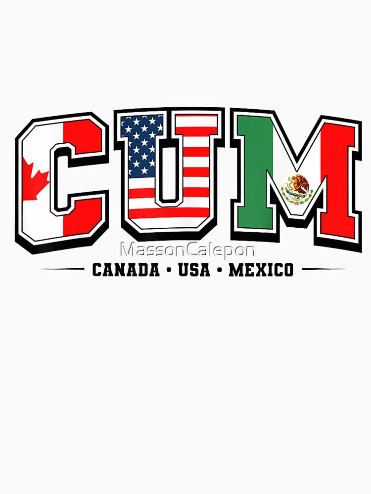CUM Canada USA Mexico Flag Typography Funny Soccer World Tournament by MassonCalepon