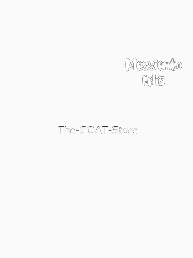 Messiento Feliz soccer futbol quote art by The-GOAT-Store