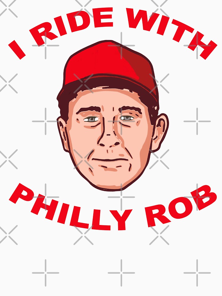 I Ride With Philly Rob Philadelphia Baseball - I Ride With Philly Rob Philadelphia Baseball - Philadelphia Baseball I Ride With Philly Rob - Philly Rob Philadelphia Baseball by GURYOUHOOD