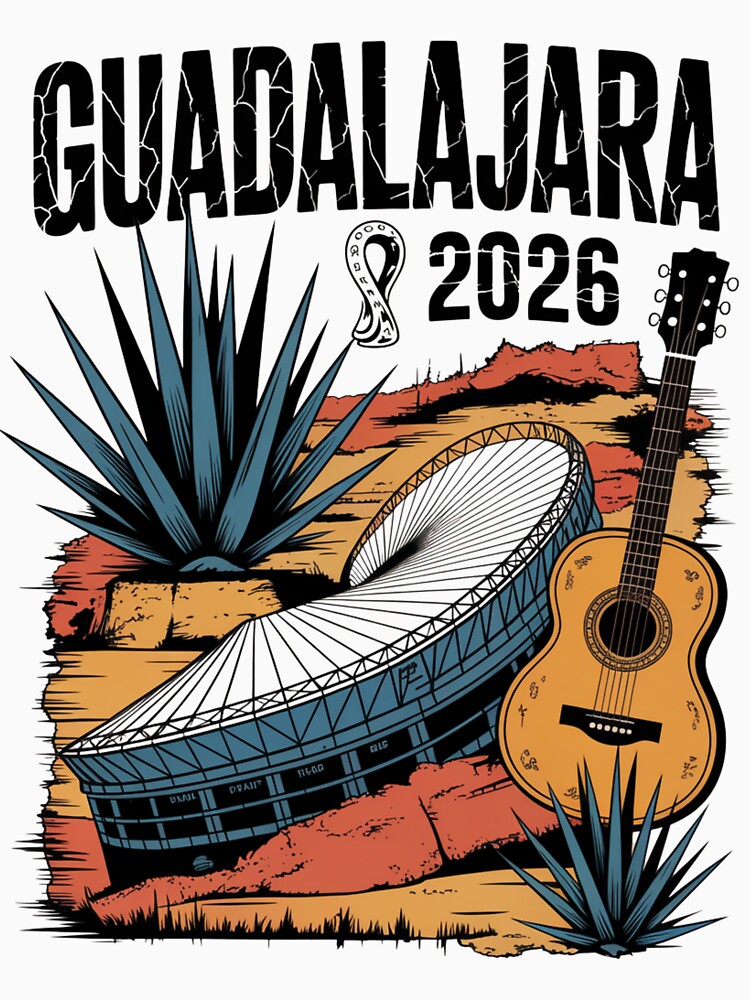 Guadalajara 2026  Mexico Football Soccer Souvenir T-Shirt V9 by DarylWelsh2024