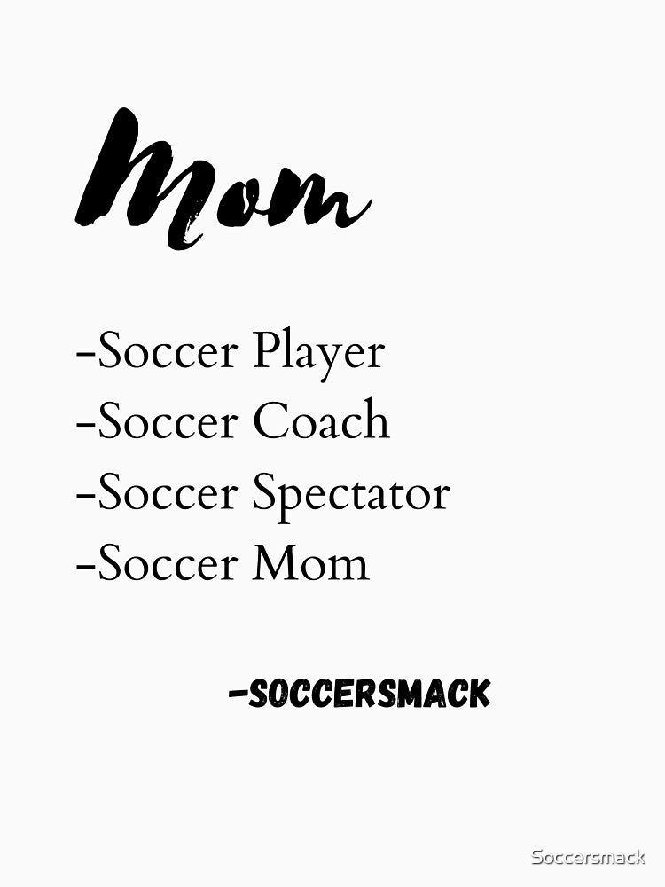 Mom does it all by Soccersmack