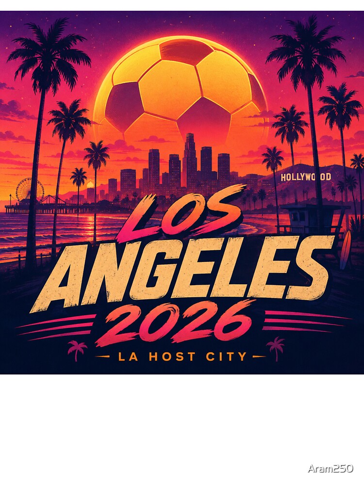 Los Angeles 2026 Soccer Host City Sunset Fan Art by Aram250