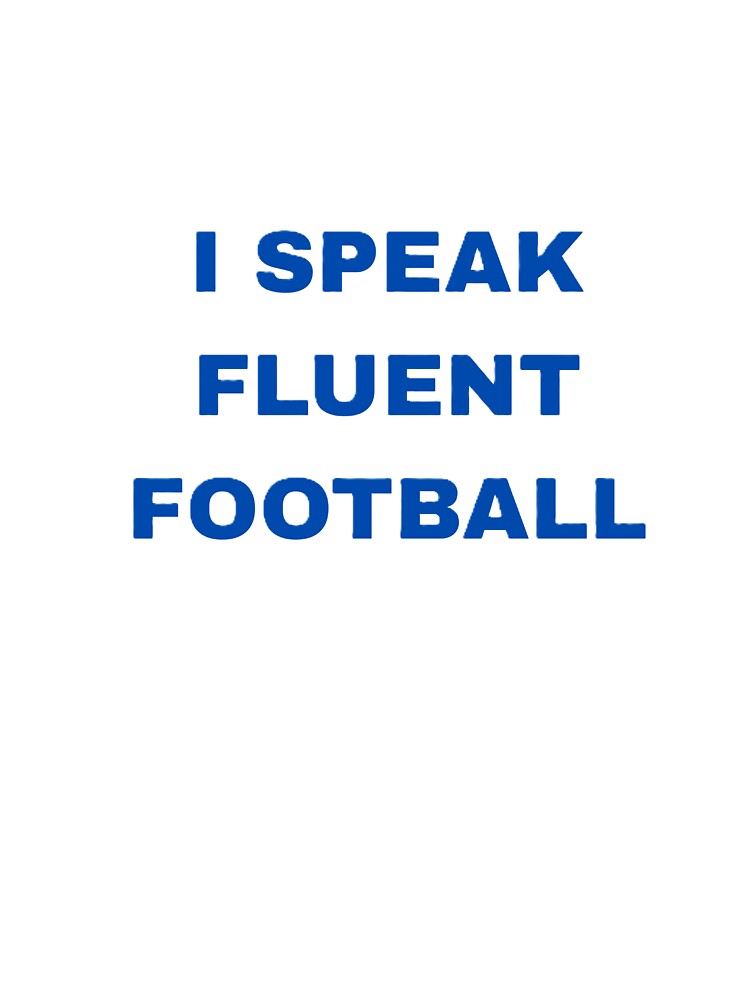I SPEAK FLUENT FOOTBALL art for FIFA 2026 by ZANU creativity