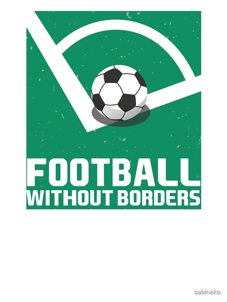 Football without borders by sabinako