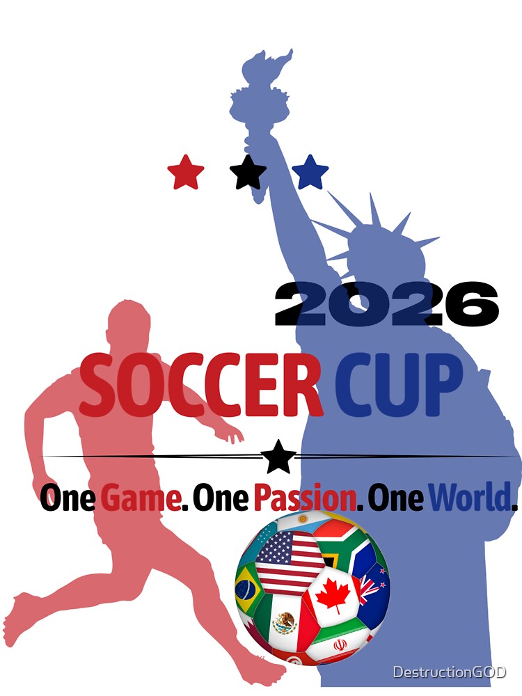 2026 Soccer Cup One Game One Passion One World Sports Fan Design by DestructionGOD
