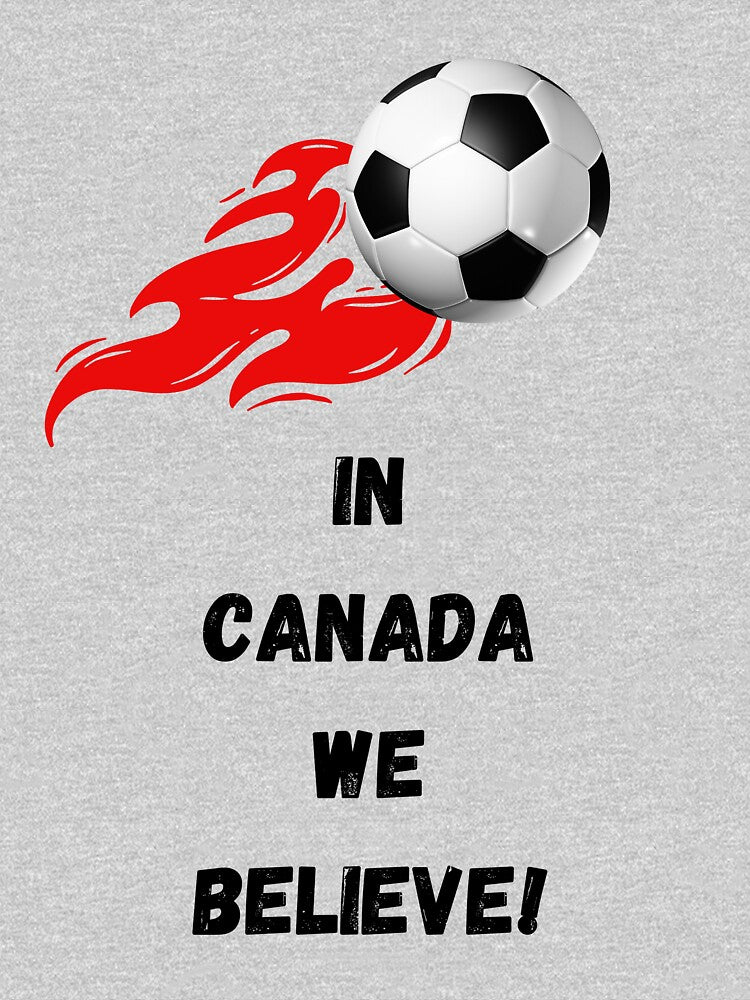 Soccer Canada, In Canada We Believe! by hazelknott