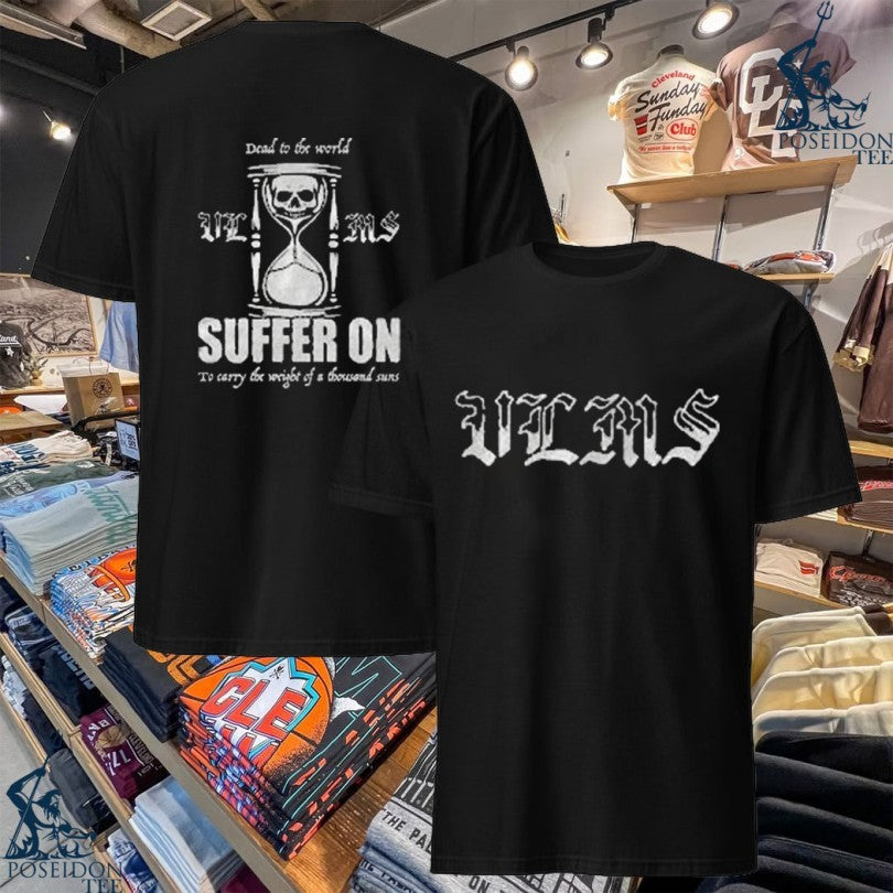 Relentless Vlms Suffer On Hourglass T-shirt