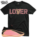 Shirt To Match AE 2 With Love Unisex Tee Sneaker Shirt Lover Shirt For Sneaker
