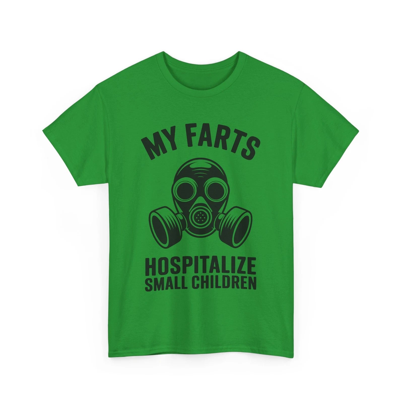 Meme T-Shirt | Funny My Farts Hospitalize Small ChildrenShirt