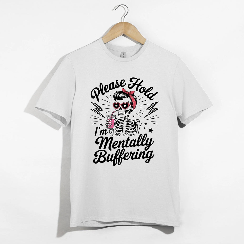 Please Hold Mentally Buffering Skeleton Shirt, Funny Sarcastic Heart Glasses Tee