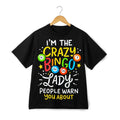 I’m The Crazy Bingo Lady People Warn You About Funny Bingo Lover T-Shirt Unisex