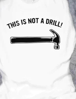 Funny Dad Joke Shirt,This is Not a Drill Joke Shirt,Fathers Day Shirt ,Dad Jokes