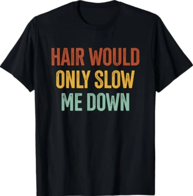 air Would Only Slow Me Down Bald Humor Funny Running for Men T-Shirt
