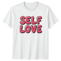 Cute Self Love Womens T-Shirt Self Care Mental Health Birthday Gift For Her