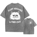 Oversized Vintage Washed T-Shirt, Sassy Cat "Fluff Around" Print Unisex Tee